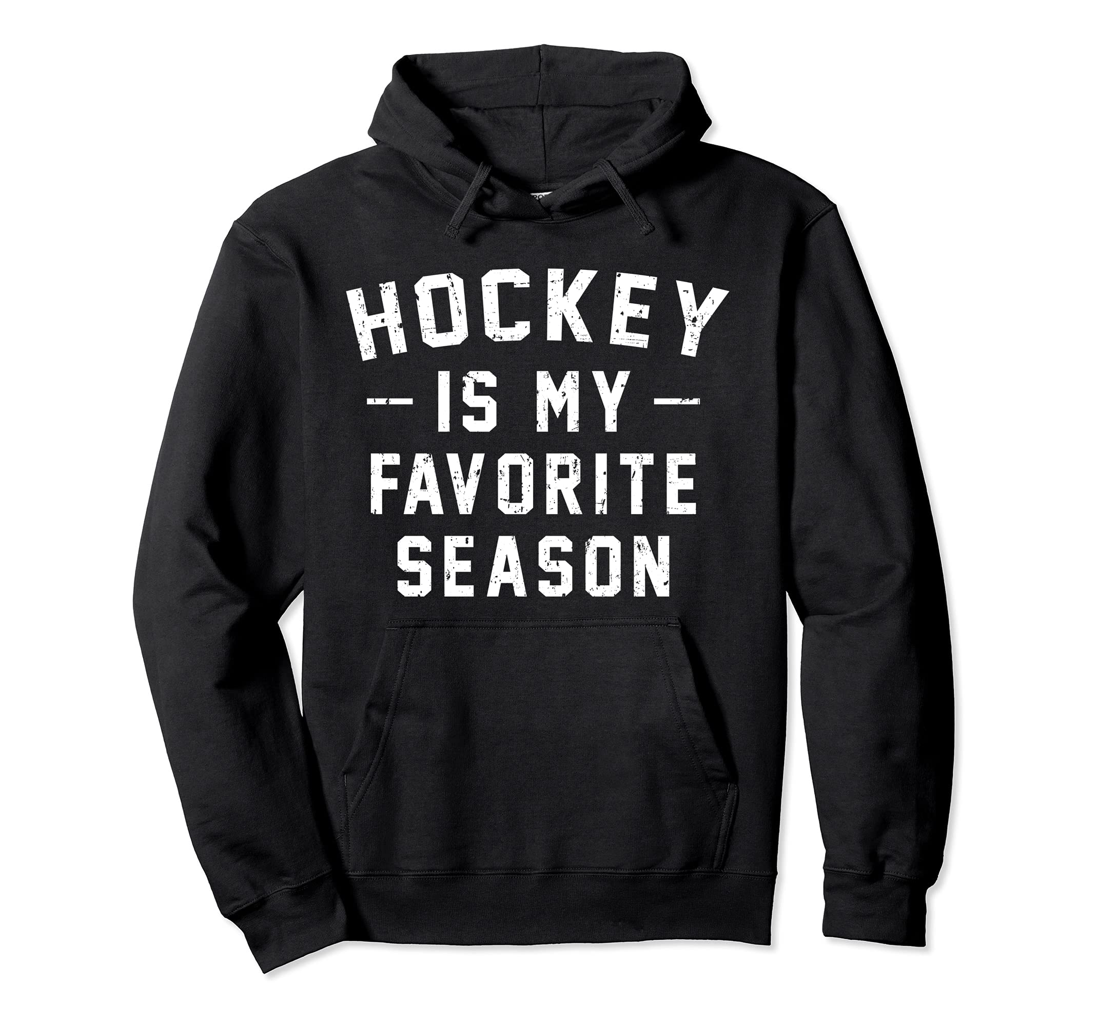 Hockey Is My Favorite Season Hockey Hoodie - Minimalist Print for Adults - T-Shirt, Sweatshirt, Hoodie