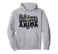 Groovy Boho Just Who Loves Anime Hoodie - Streetwear Style Men Women - T-Shirt, Sweatshirt, Hoodie