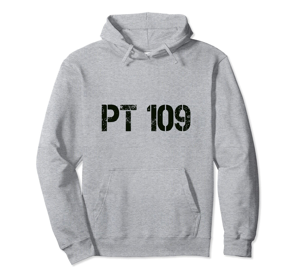 Pt 109 Distressed Hoodie - Minimalist Print Men Women - T-Shirt, Sweatshirt, Hoodie