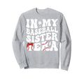 My Baseball Sister Era Groovy Sweatshirt - Unique Graphic Men Women - T-Shirt, Sweatshirt, Hoodie