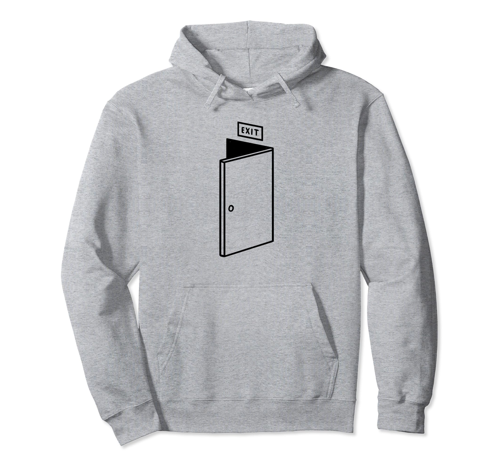 Sign Exit Door Funny Easy Lazy Minute Hoodie - Minimalist Print Men Women - T-Shirt, Sweatshirt, Hoodie