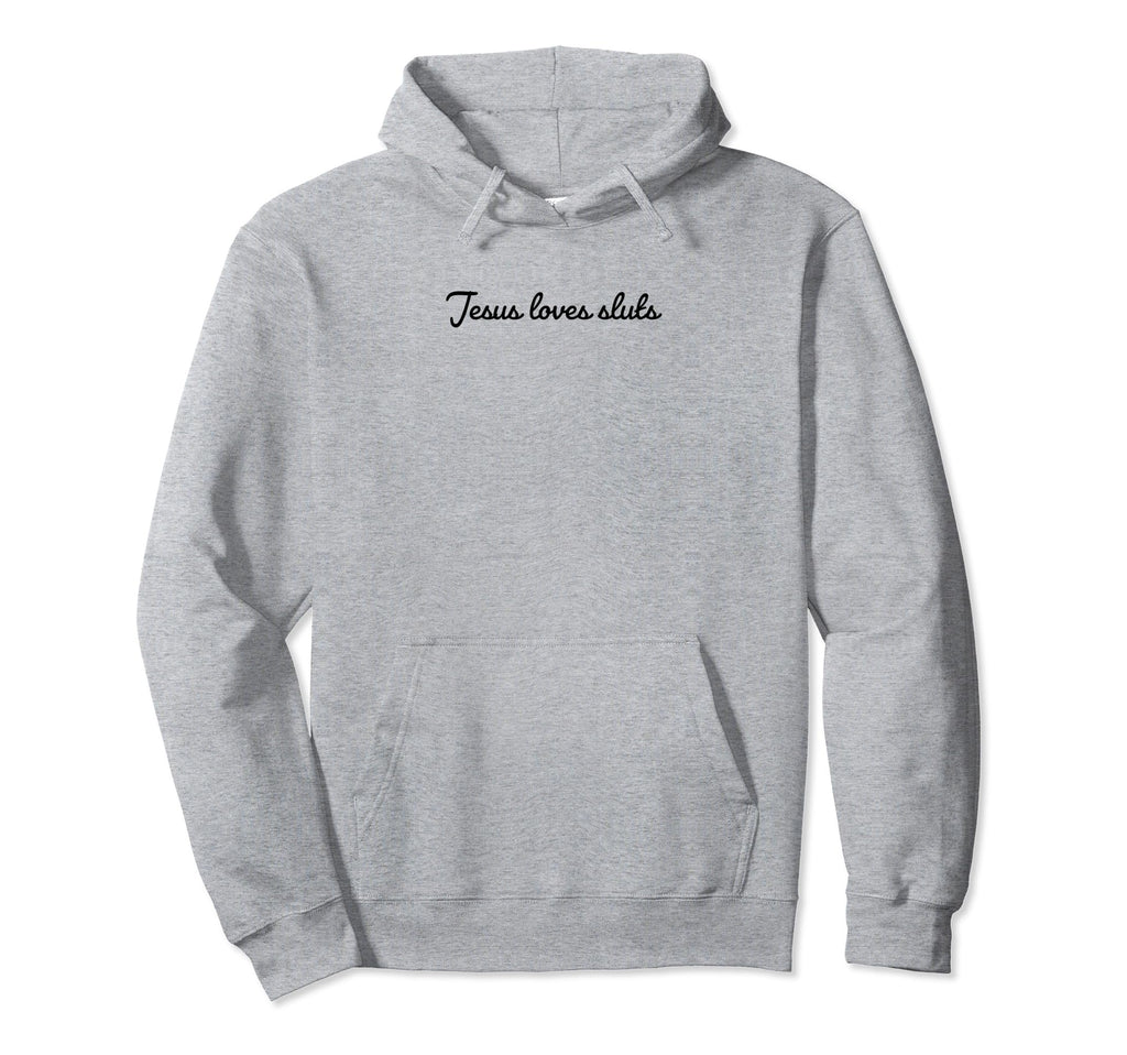 Jesus Loves Sluts Funny Y2K Aesthetic Gift Hoodie - Custom Art Print Unisex - T-Shirt, Sweatshirt, Hoodie