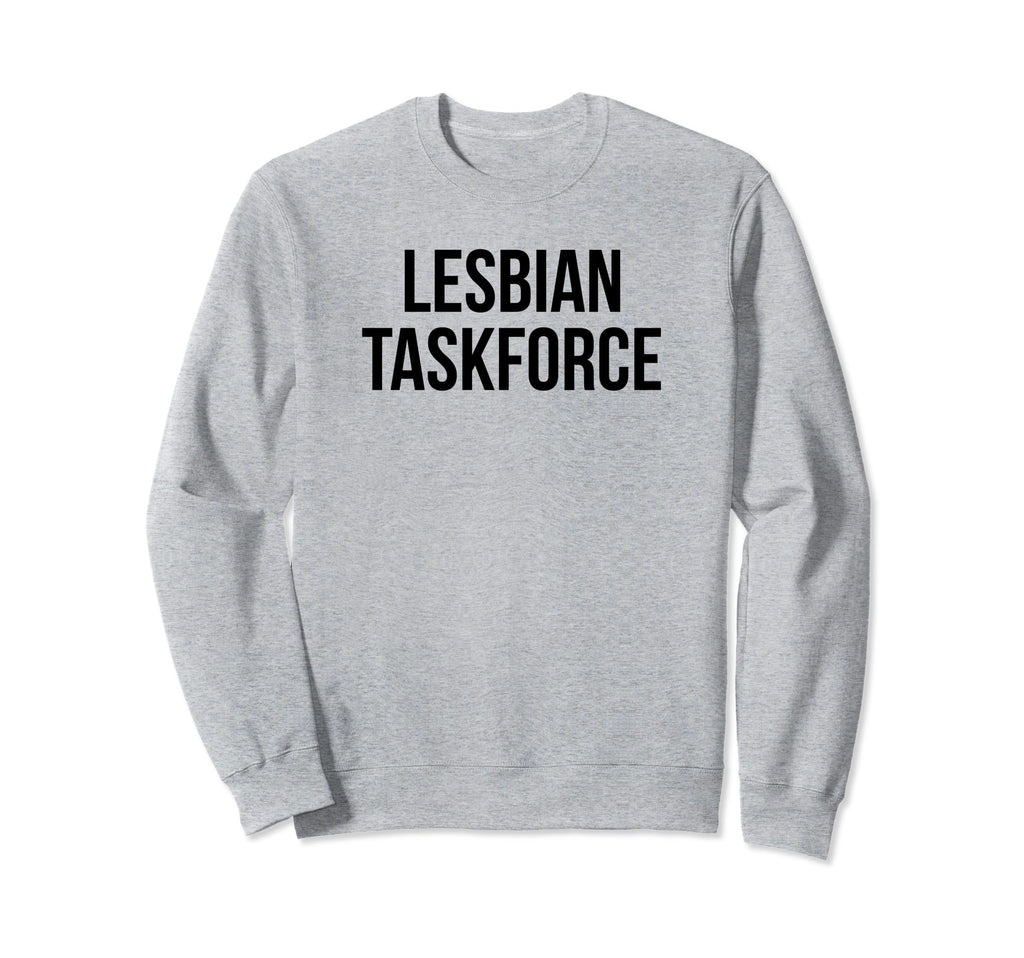 Lesbian Taskforce Y2K Aesthetic Sweatshirt - Trendy Graphic Men Women - T-Shirt, Sweatshirt, Hoodie