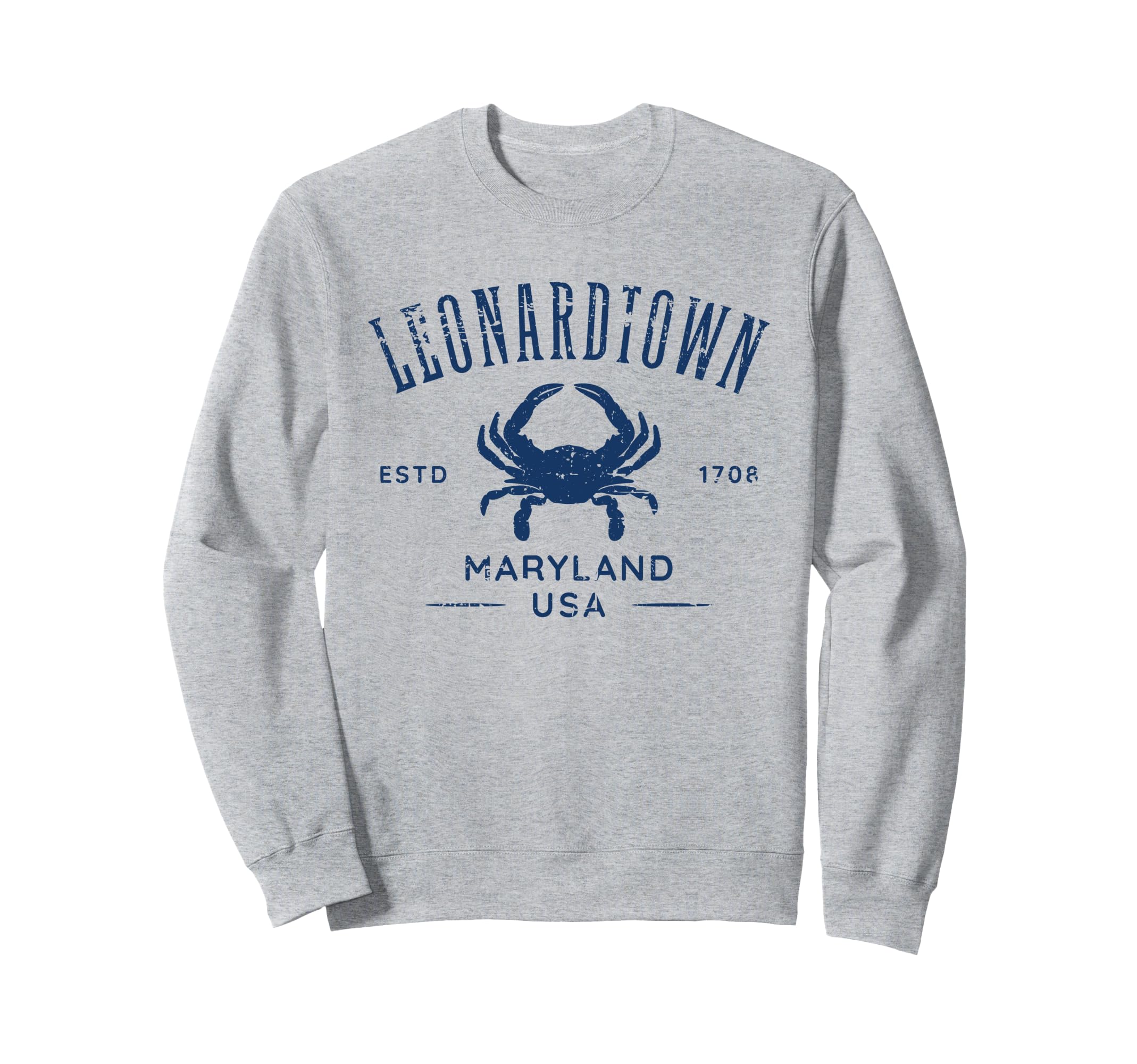 Leonardtown Maryland Crab Distressed Sweatshirt - Streetwear Style Unisex - T-Shirt, Sweatshirt, Hoodie