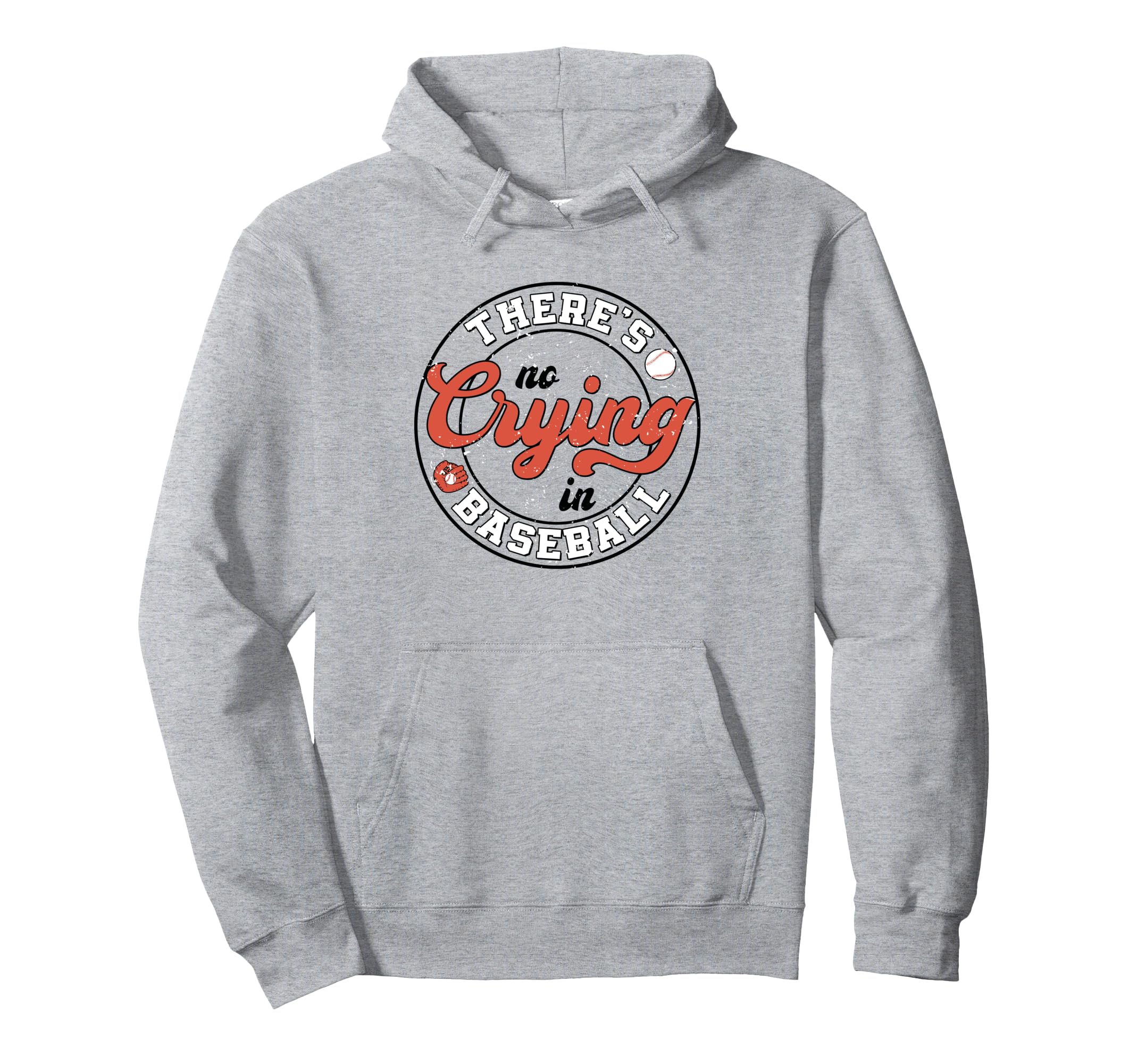 There Is No Crying Baseball Mom Hoodie - Casual Everyday Wear Men Women - T-Shirt, Sweatshirt, Hoodie
