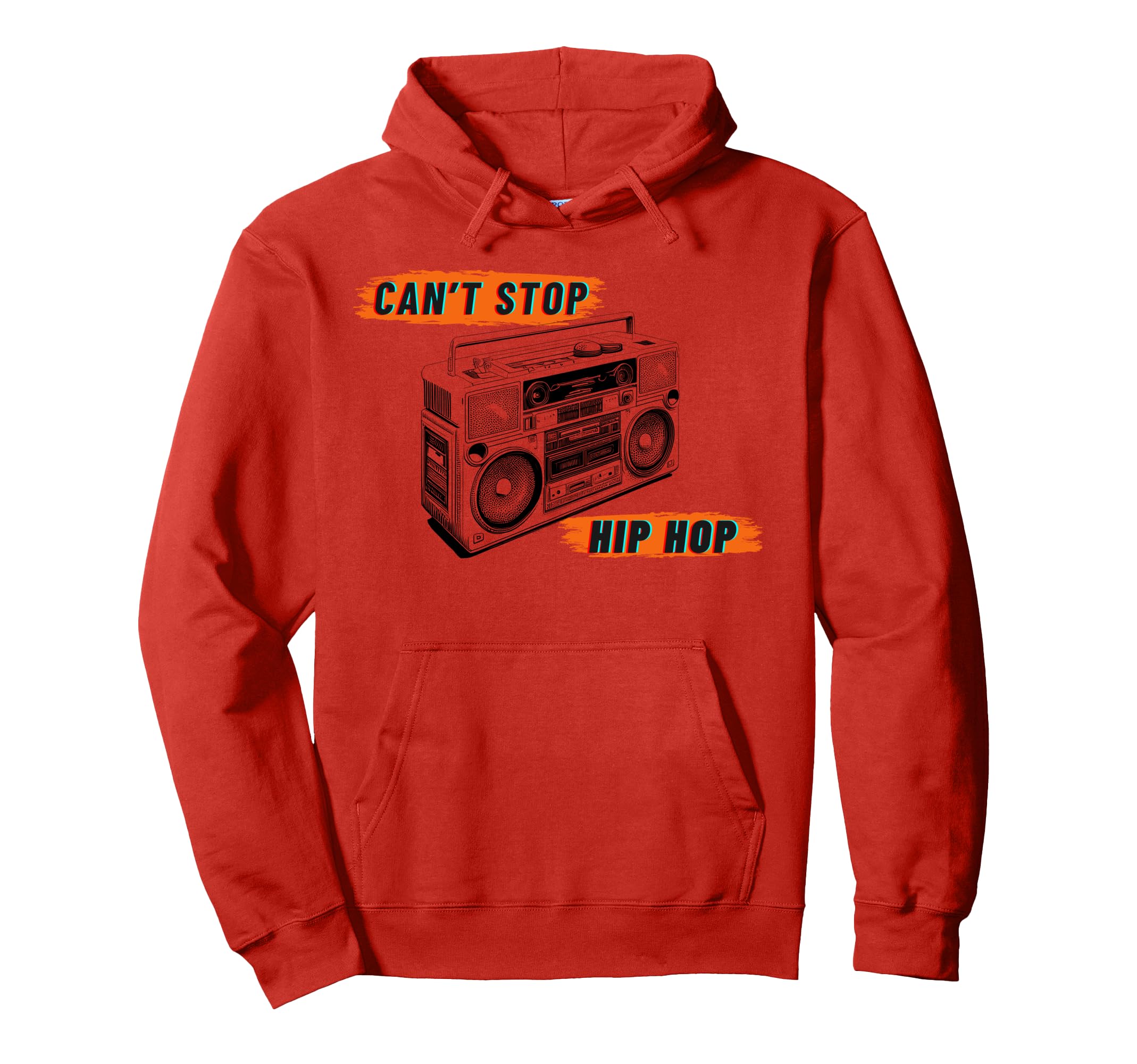 Hip Hop 80S Cant Stop Hoodie - Graphic Print for Adults - T-Shirt, Sweatshirt, Hoodie