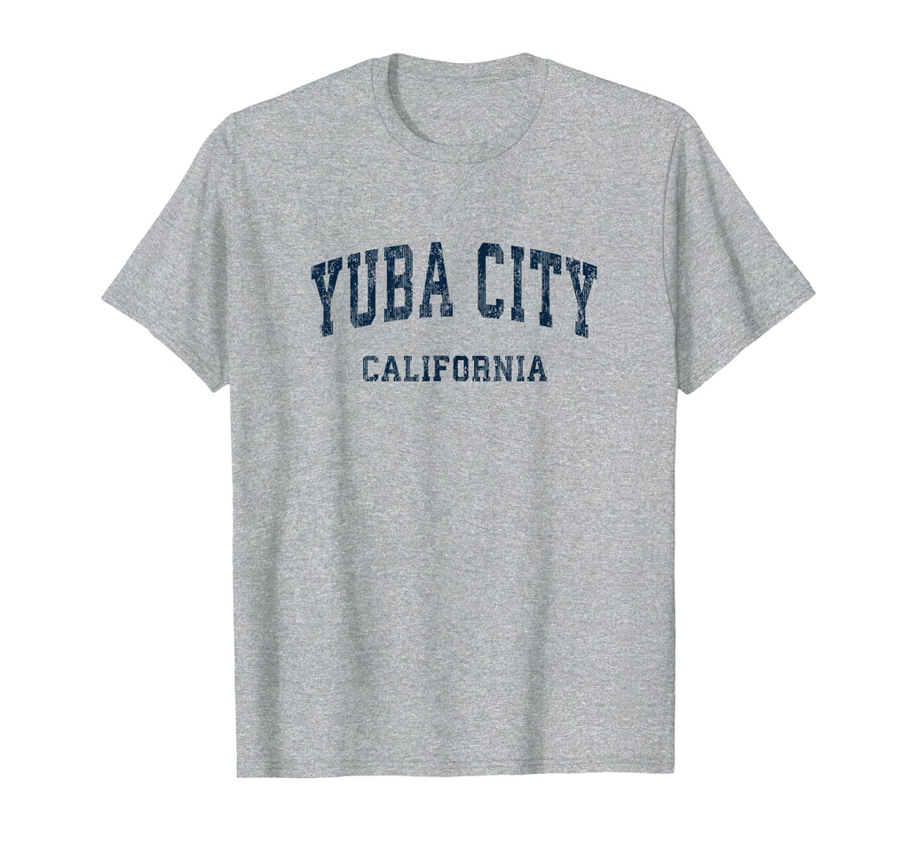 Yuba City California Ca Varsity Sports T-Shirt - Streetwear Style Unisex - T-Shirt, Sweatshirt, Hoodie