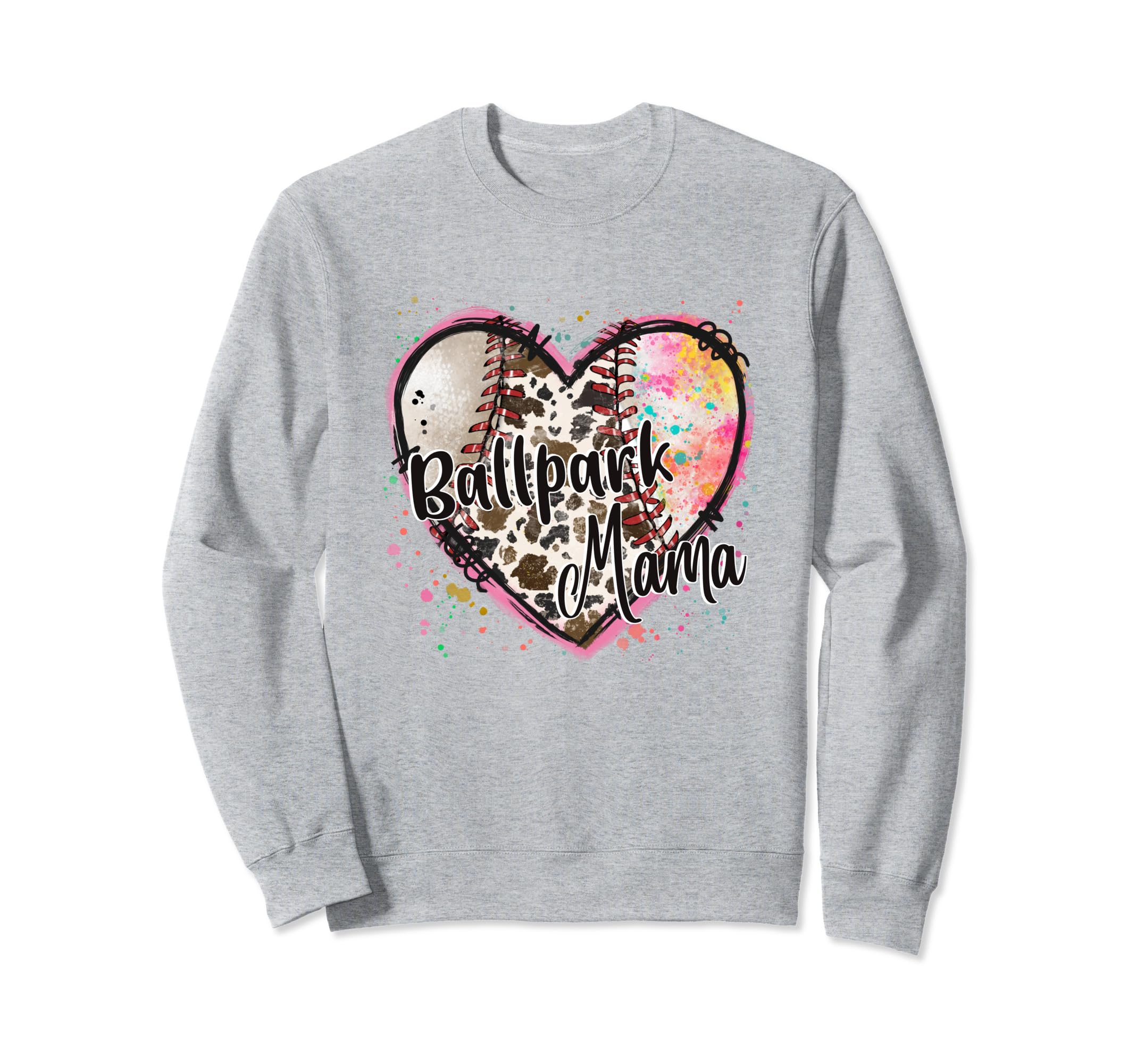 Ballpark Mama Funny And Sweet Moms Sweatshirt - Trendy Graphic for Adults - T-Shirt, Sweatshirt, Hoodie