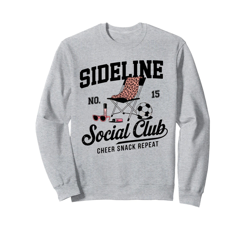 Sideline Social Club Soccer Mom Game Day Sweatshirt - Unique Graphic Unisex - T-Shirt, Sweatshirt, Hoodie