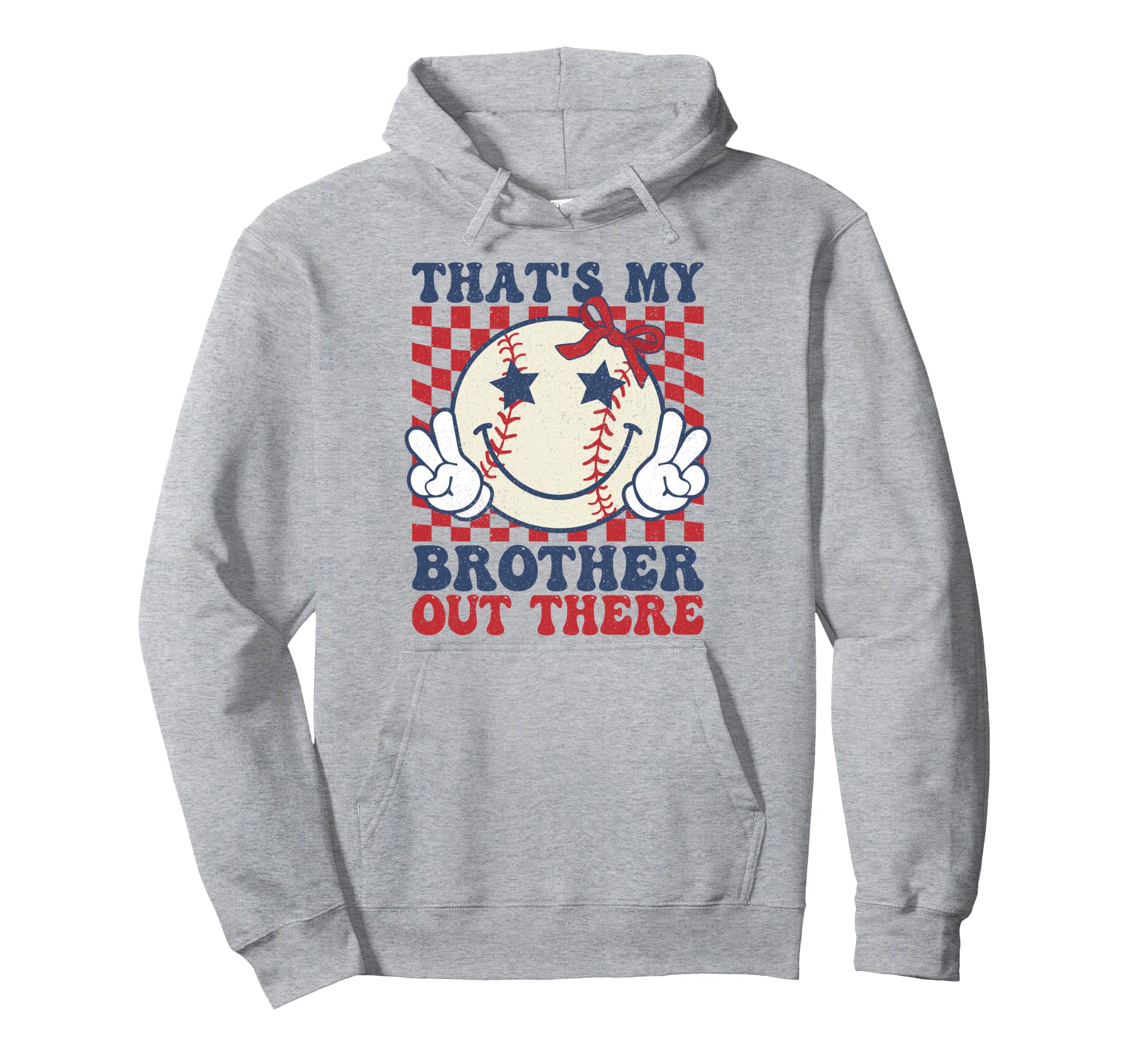 Thats My Brother Out There Baseball Hoodie - Custom Art Print Unisex - T-Shirt, Sweatshirt, Hoodie