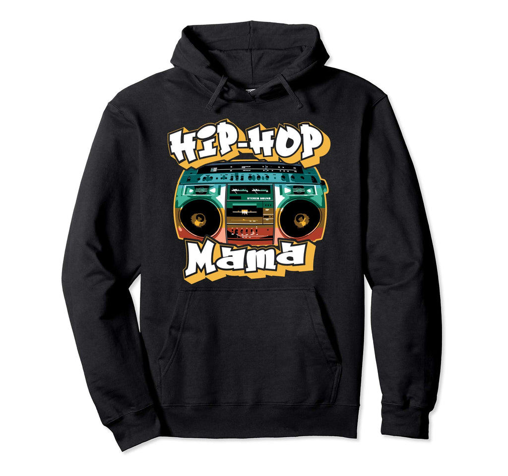 Hip Hop Mama Old School 80S 90S Boombox Hoodie - Novelty Apparel Men Women - T-Shirt, Sweatshirt, Hoodie