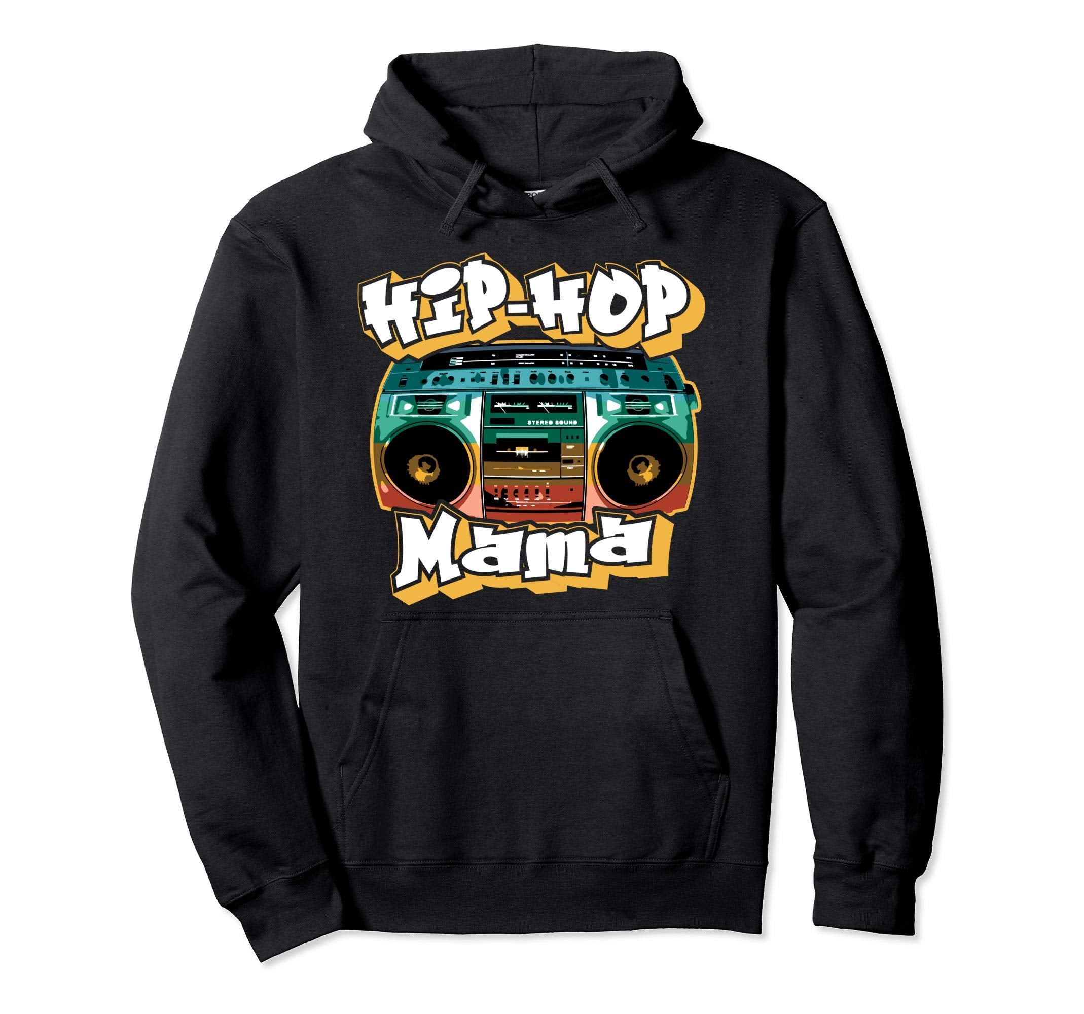 Hip Hop Mama Old School 80S 90S Boombox Hoodie - Novelty Apparel Men Women - T-Shirt, Sweatshirt, Hoodie