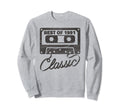 Best 1991 Birthday Gifts Sweatshirt - Fun Novelty Design for Adults - T-Shirt, Sweatshirt, Hoodie