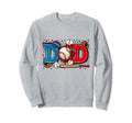 Dad Baseball Fathers Day Sweatshirt - Aesthetic Graphic for Adults - T-Shirt, Sweatshirt, Hoodie
