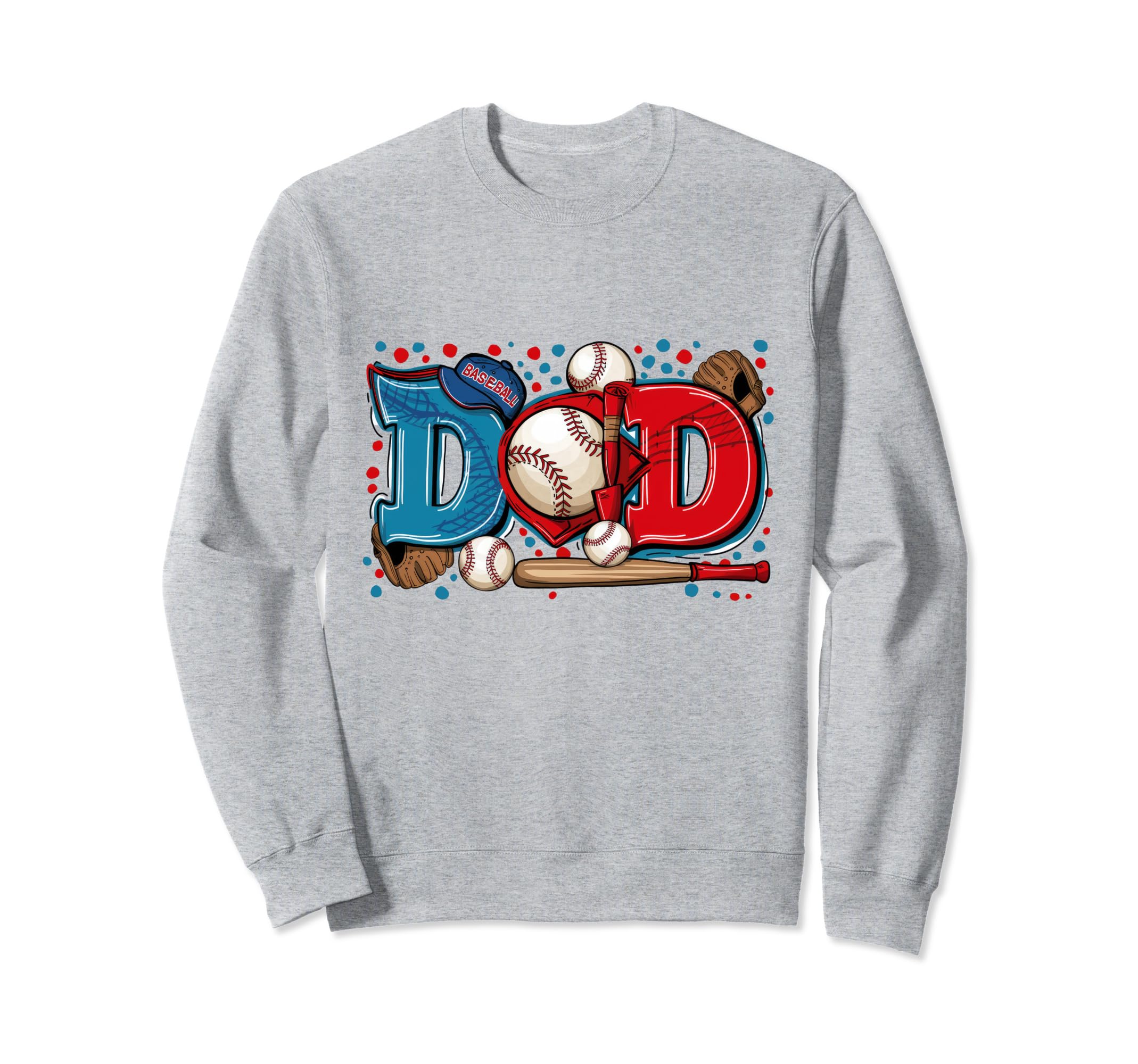 Dad Baseball Fathers Day Sweatshirt - Aesthetic Graphic for Adults - T-Shirt, Sweatshirt, Hoodie