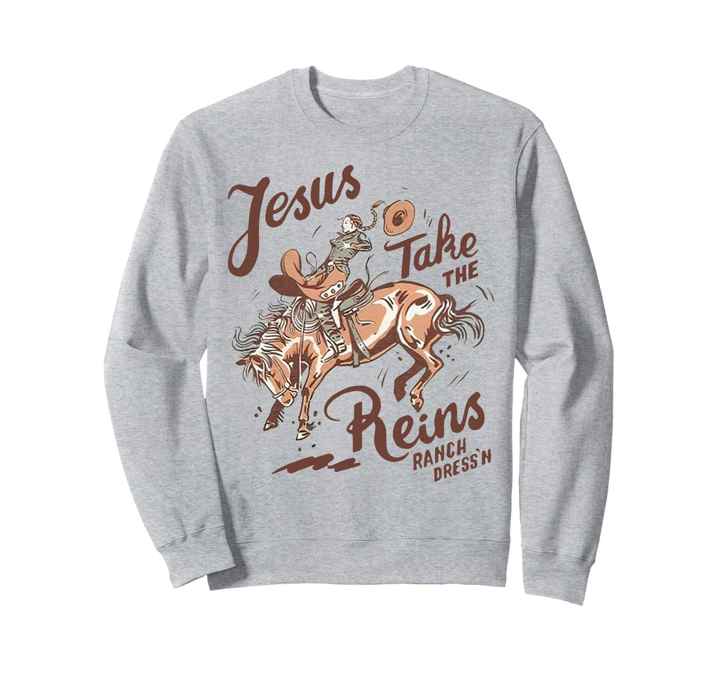 Jesus Take Reins Cowboy Sweatshirt - Custom Art Print Unisex - T-Shirt, Sweatshirt, Hoodie