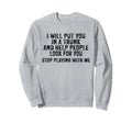 Stop Playing Me Funny Distressed Sweatshirt - Aesthetic Graphic Men Women - T-Shirt, Sweatshirt, Hoodie