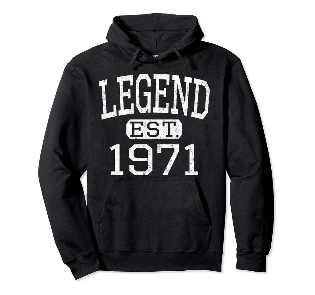Legend Established 1971 Born 1971 Hoodie - Novelty Apparel Men Women - T-Shirt, Sweatshirt, Hoodie