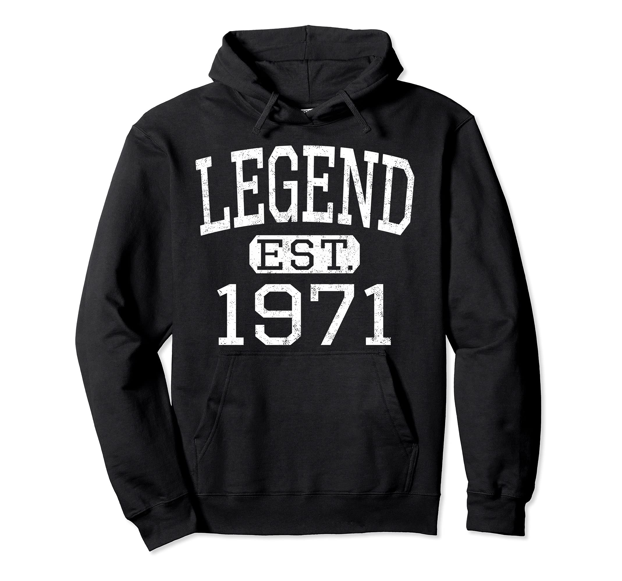 Legend Established 1971 Born 1971 Hoodie - Novelty Apparel Men Women - T-Shirt, Sweatshirt, Hoodie