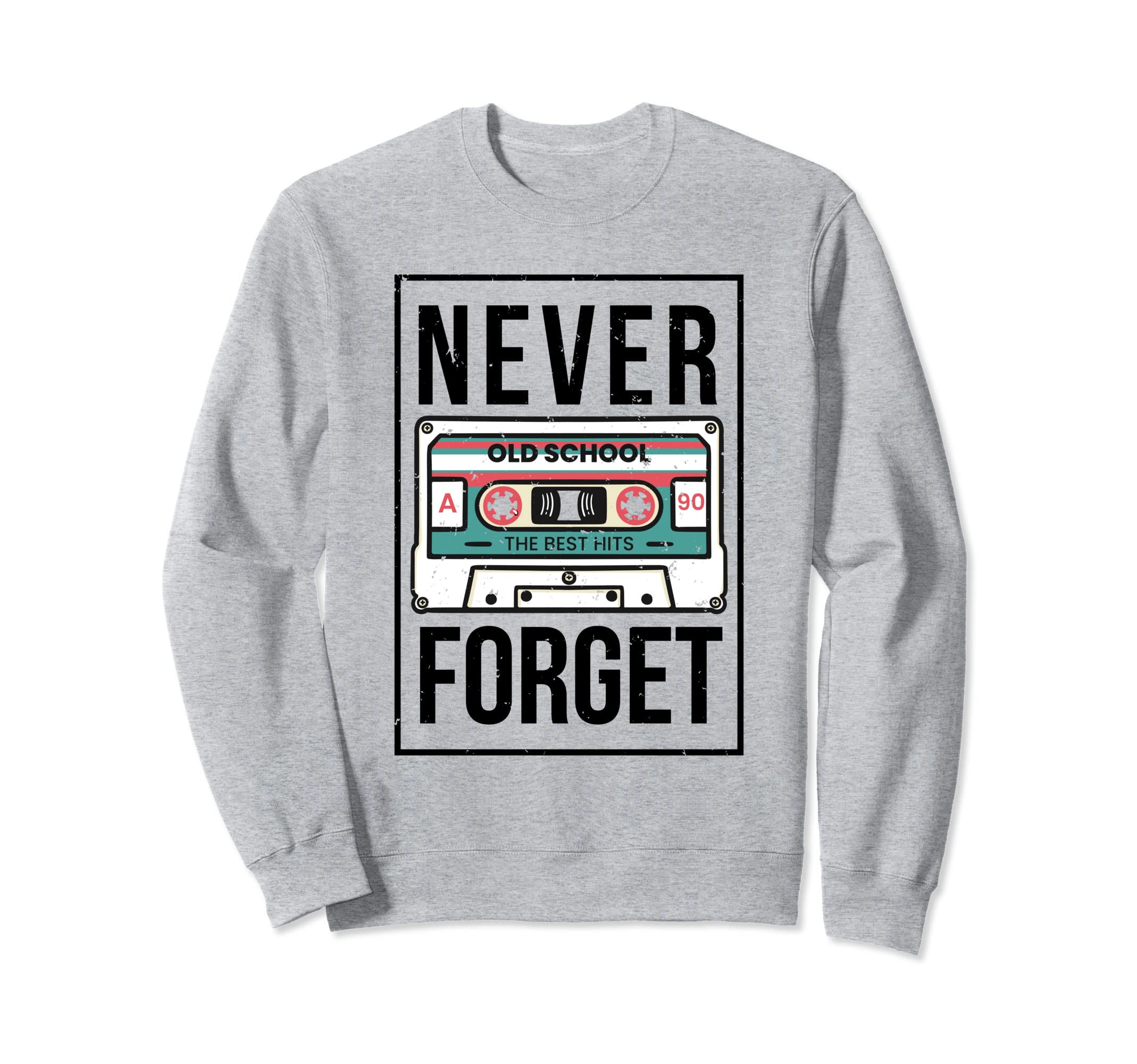 Never Forget Cassette Tape Sweatshirt - Novelty Apparel Unisex - T-Shirt, Sweatshirt, Hoodie