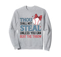 Funny Baseball Thou Shall Not Sweatshirt - Fun Novelty Design Men Women - T-Shirt, Sweatshirt, Hoodie