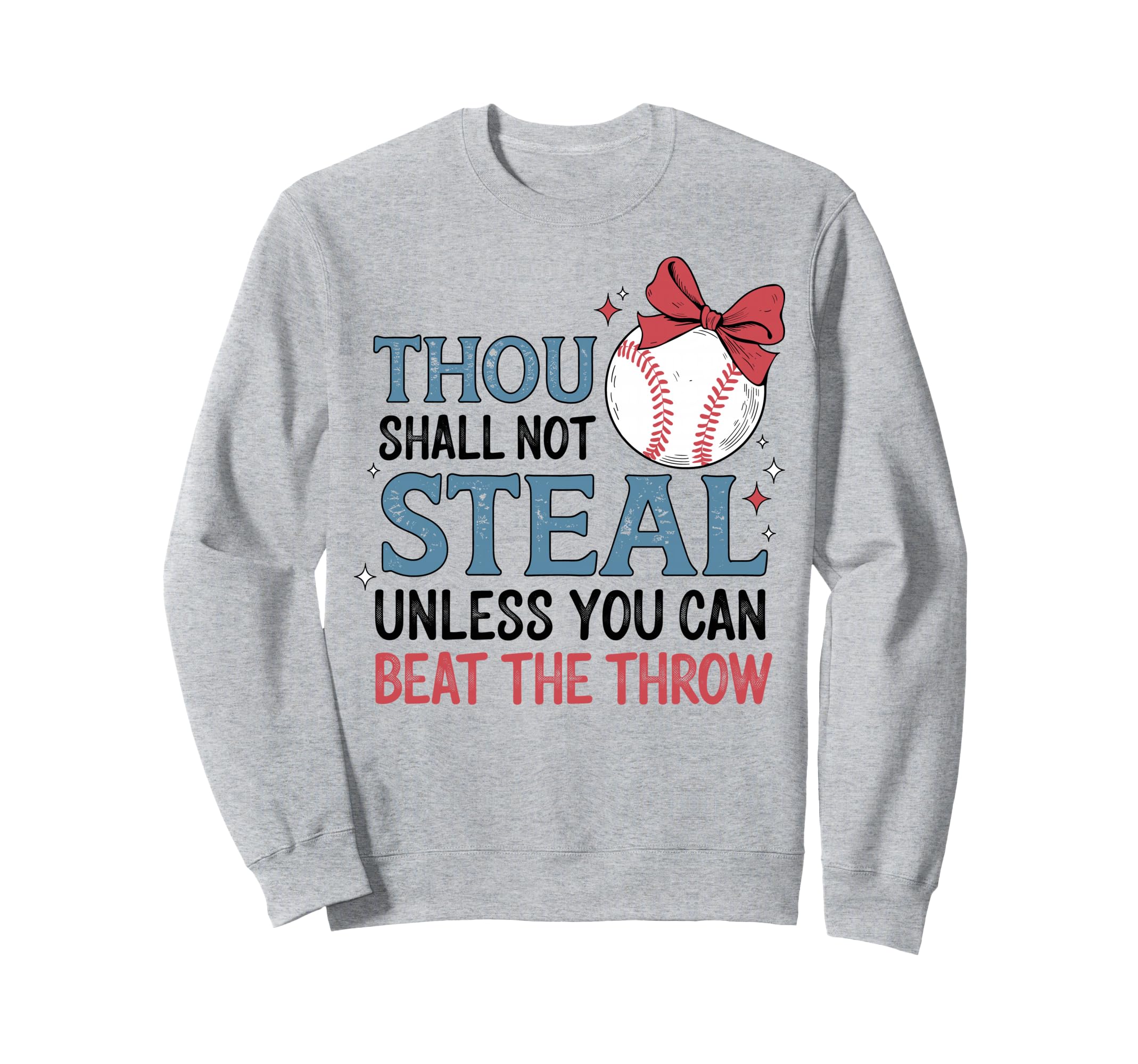 Funny Baseball Thou Shall Not Sweatshirt - Fun Novelty Design Men Women - T-Shirt, Sweatshirt, Hoodie