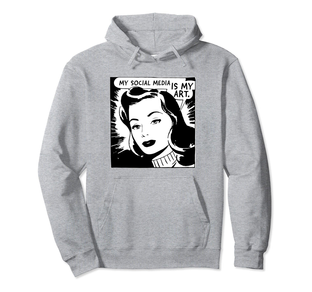 My Social Media Is My Art Y2K Hoodie - Streetwear Style for Adults - T-Shirt, Sweatshirt, Hoodie