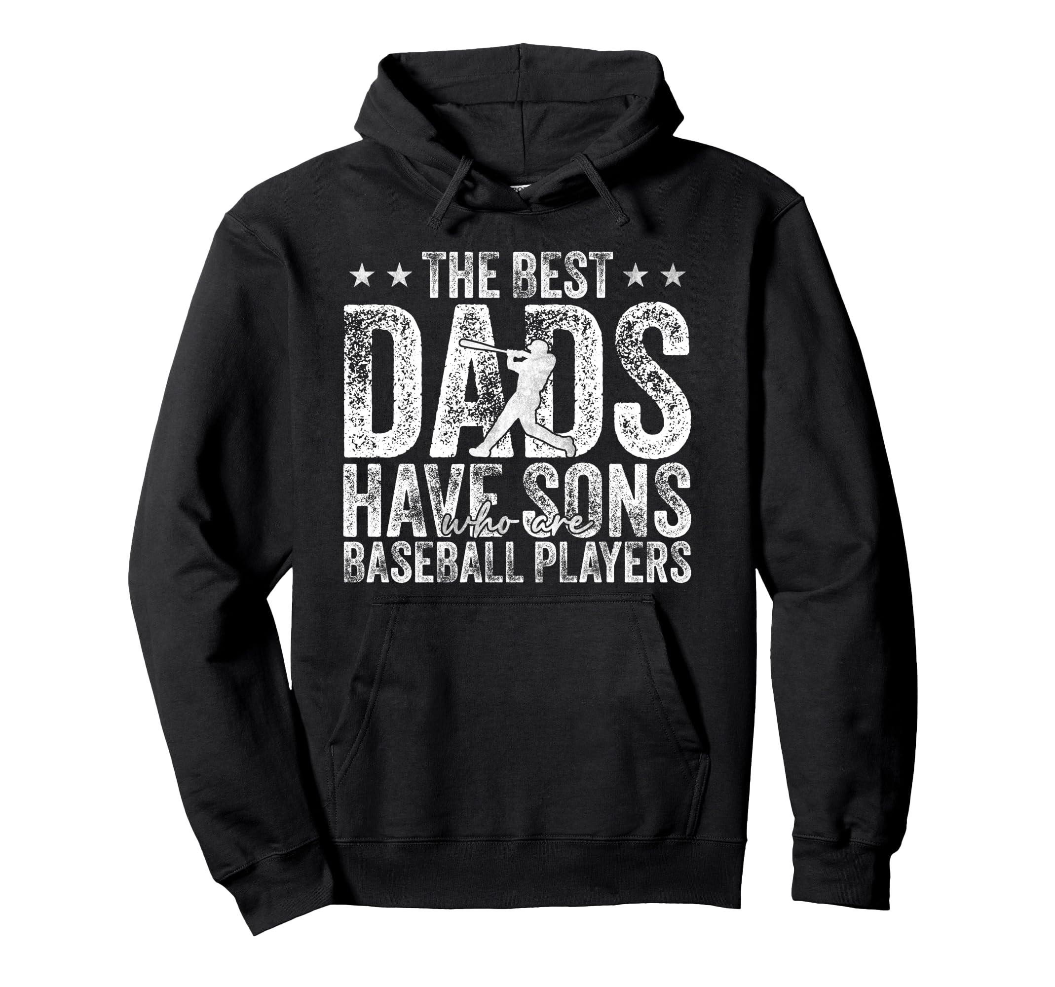 Fathers Day Best Dads Have Sons Who Are Hoodie - Novelty Apparel Unisex - T-Shirt, Sweatshirt, Hoodie
