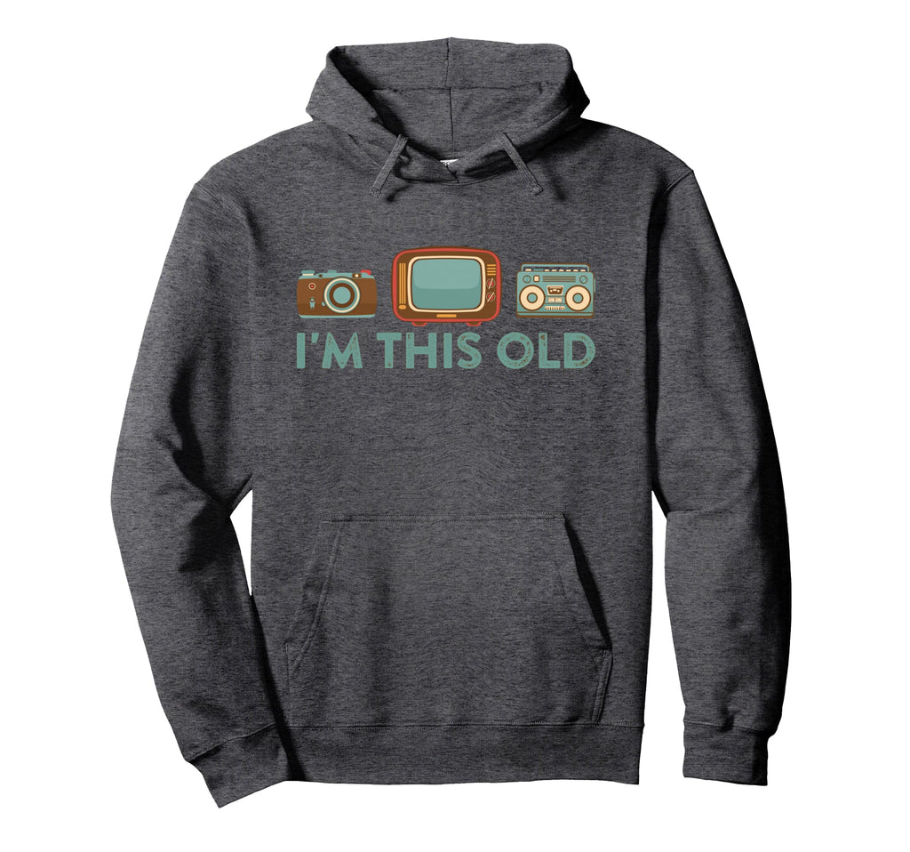 Im This Old Tv Boom Box Camera Boomer Hoodie - Aesthetic Graphic for Adults - T-Shirt, Sweatshirt, Hoodie