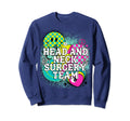 Head Neck Surgery Team Nurse Happy Sweatshirt - Unique Graphic Men Women - T-Shirt, Sweatshirt, Hoodie