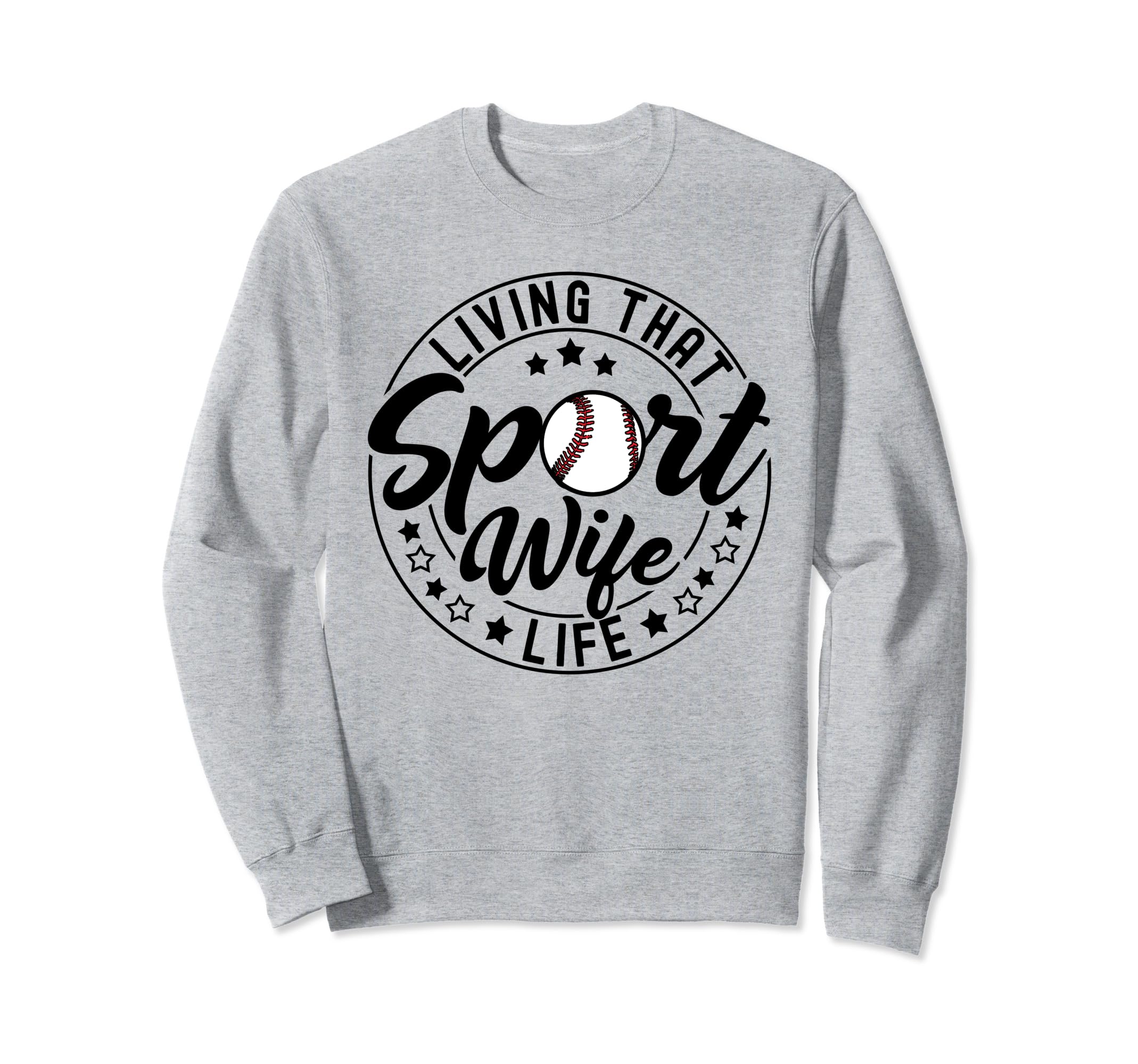Living That Sport Wife Life Sweatshirt - Aesthetic Graphic Men Women - T-Shirt, Sweatshirt, Hoodie