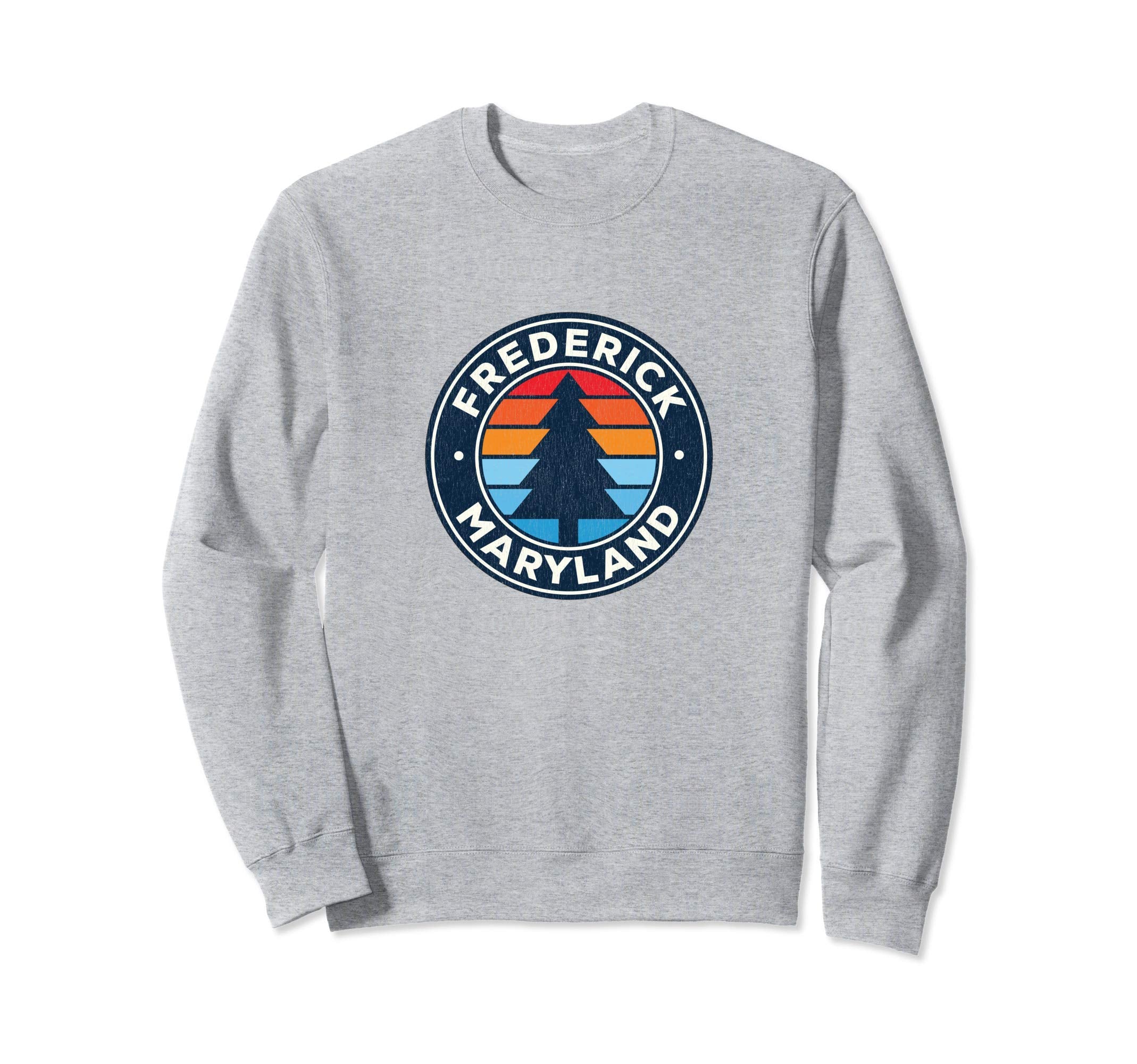 Frederick Maryland Md 70S Sweatshirt - Graphic Print Unisex - T-Shirt, Sweatshirt, Hoodie