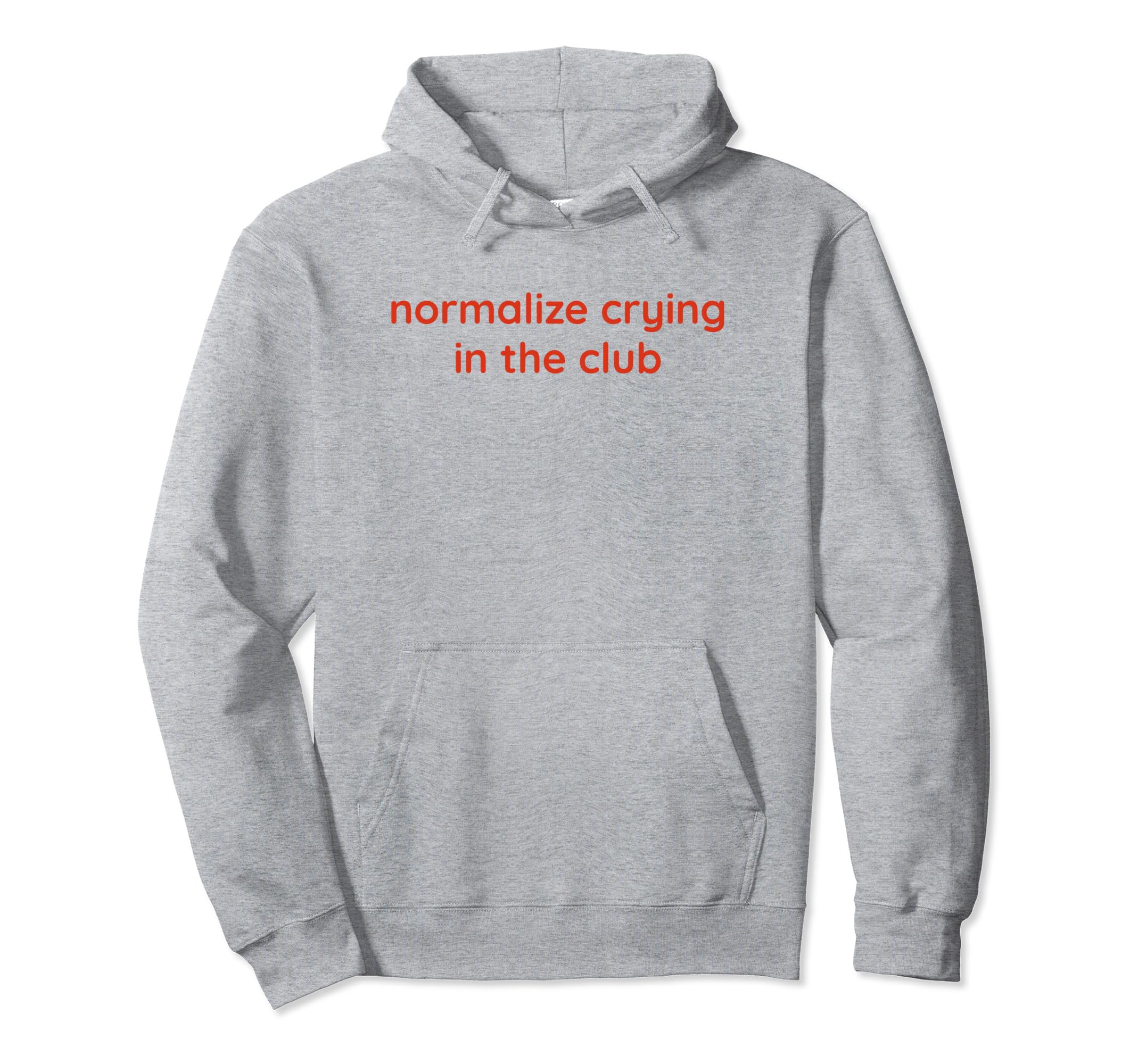 Normalize Crying Club Funny Y2K Hoodie - Fun Novelty Design Unisex - T-Shirt, Sweatshirt, Hoodie