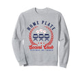 Home Plate Social Club Pitches Be Sweatshirt - Custom Art Print for Adults - T-Shirt, Sweatshirt, Hoodie