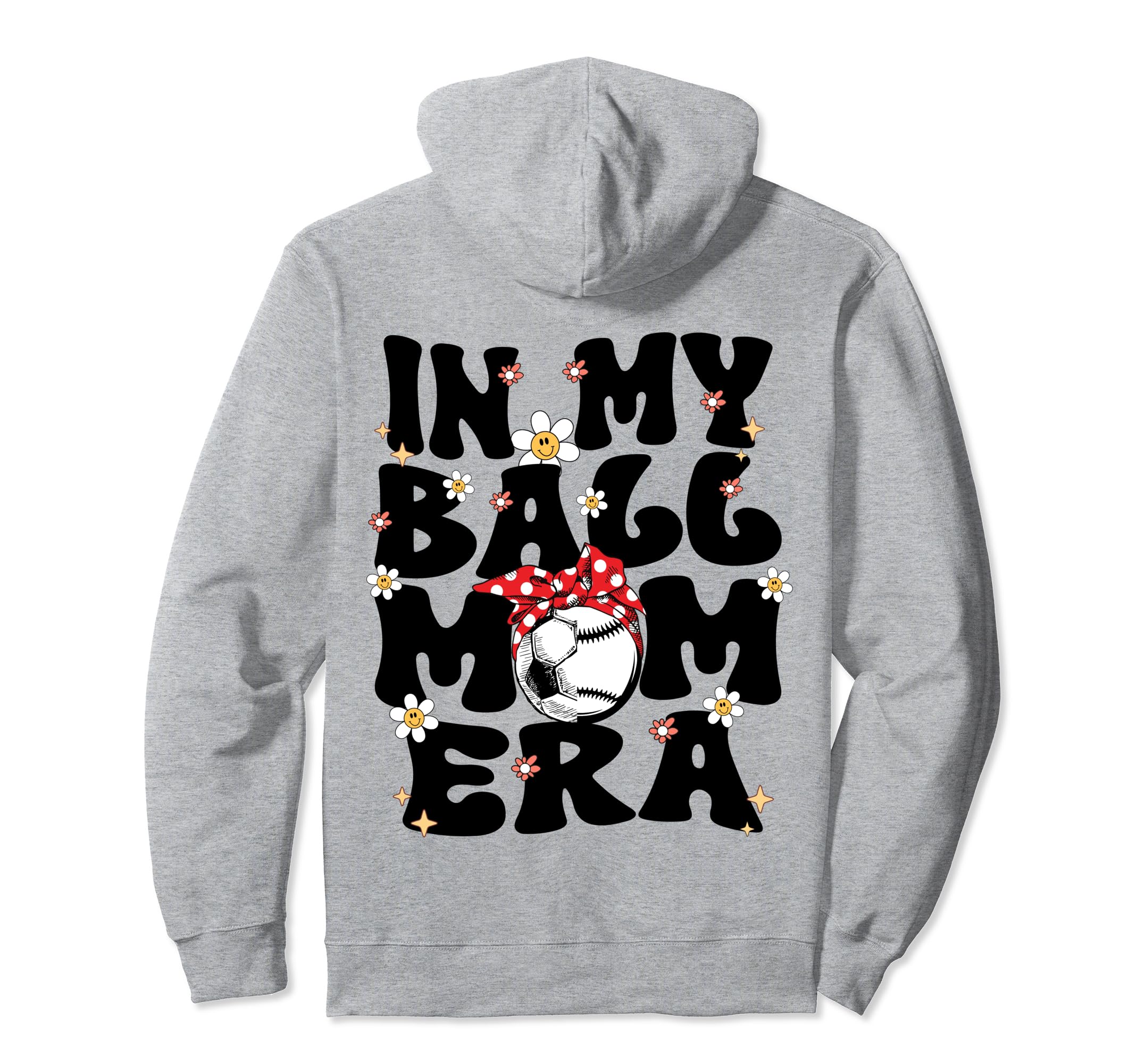 My Ball Mom Era Baseball Soccer Mom Hoodie - Minimalist Print Men Women - T-Shirt, Sweatshirt, Hoodie