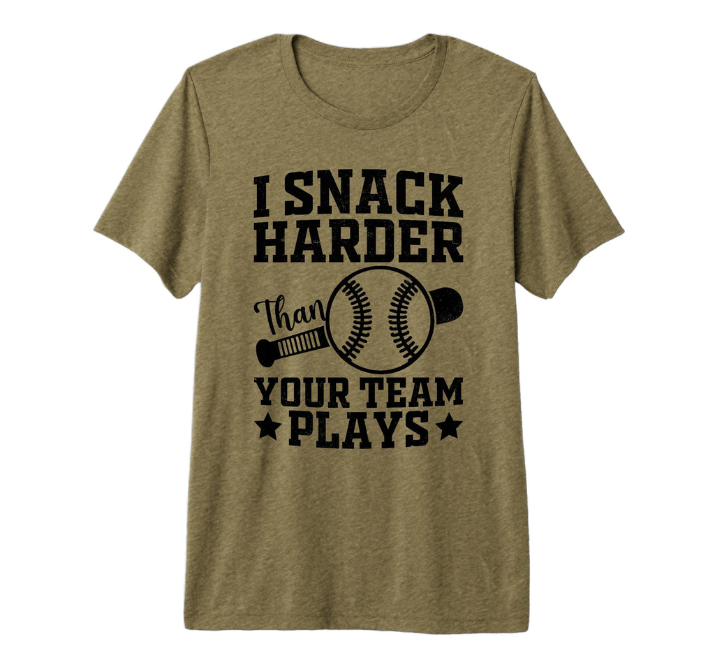 I Snack Harder Than Your Team Plays T-Shirt - Streetwear Style for Adults - T-Shirt, Sweatshirt, Hoodie