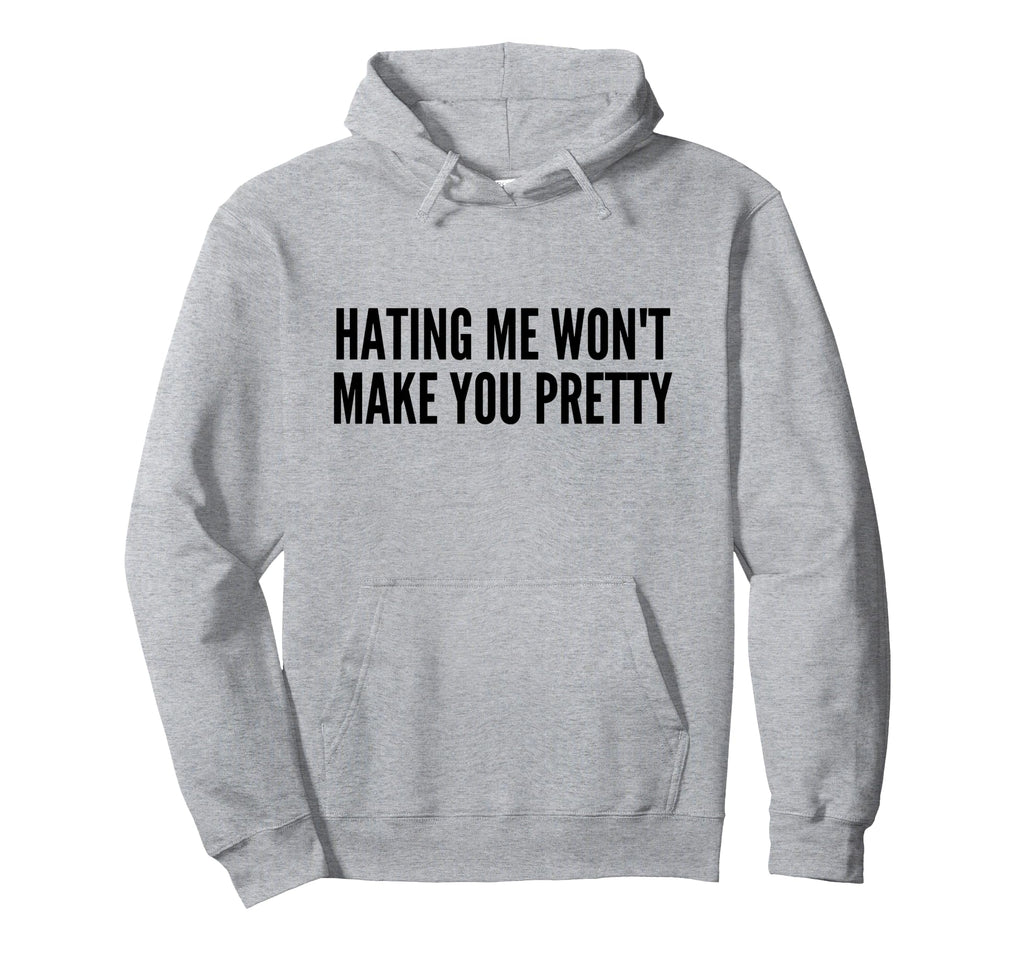 Hating Me Wont Make You Pretty Y2K Hoodie - Unique Graphic for Adults - T-Shirt, Sweatshirt, Hoodie