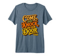 Come Knock Our Door Threes Company 70S 80S T-Shirt - Graphic Print Unisex - T-Shirt, Sweatshirt, Hoodie
