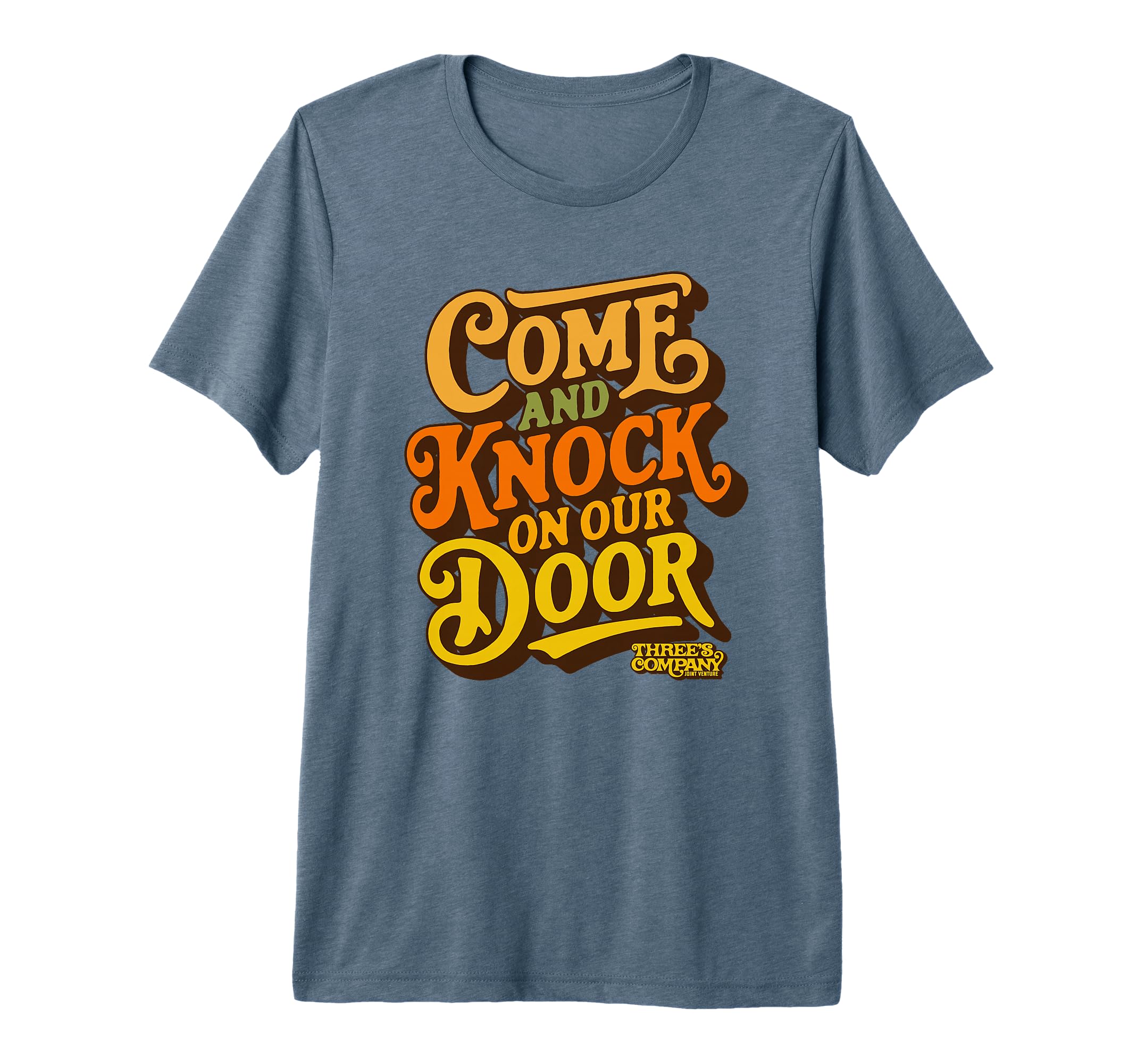 Come Knock Our Door Threes Company 70S 80S T-Shirt - Graphic Print Unisex - T-Shirt, Sweatshirt, Hoodie