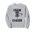 Chain Chaser Disc Golf Basket Sweatshirt - Custom Art Print Men Women - T-Shirt, Sweatshirt, Hoodie