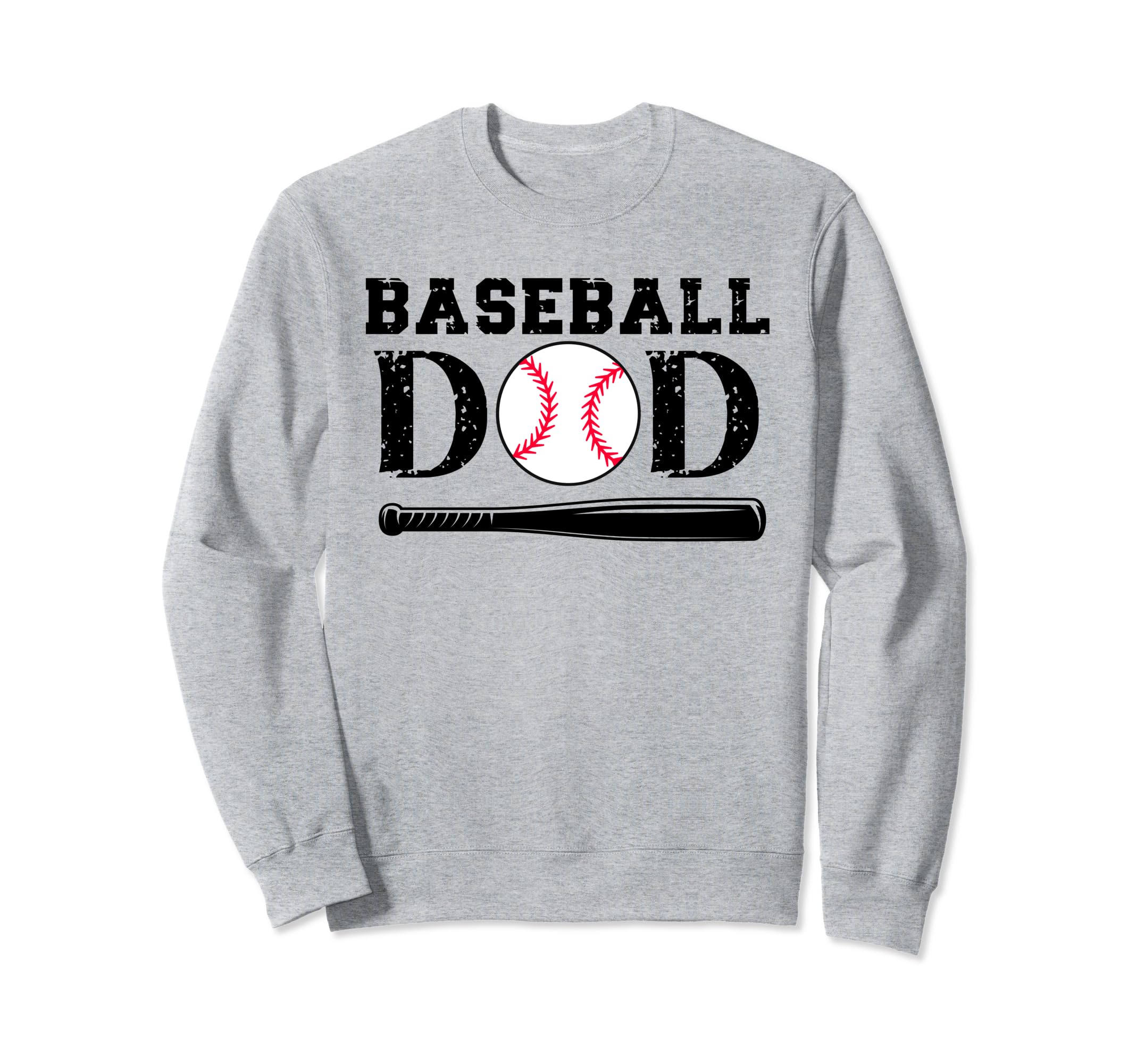 Baseball Dad Birthday And Fathers Day Sweatshirt - Trendy Graphic Unisex - T-Shirt, Sweatshirt, Hoodie