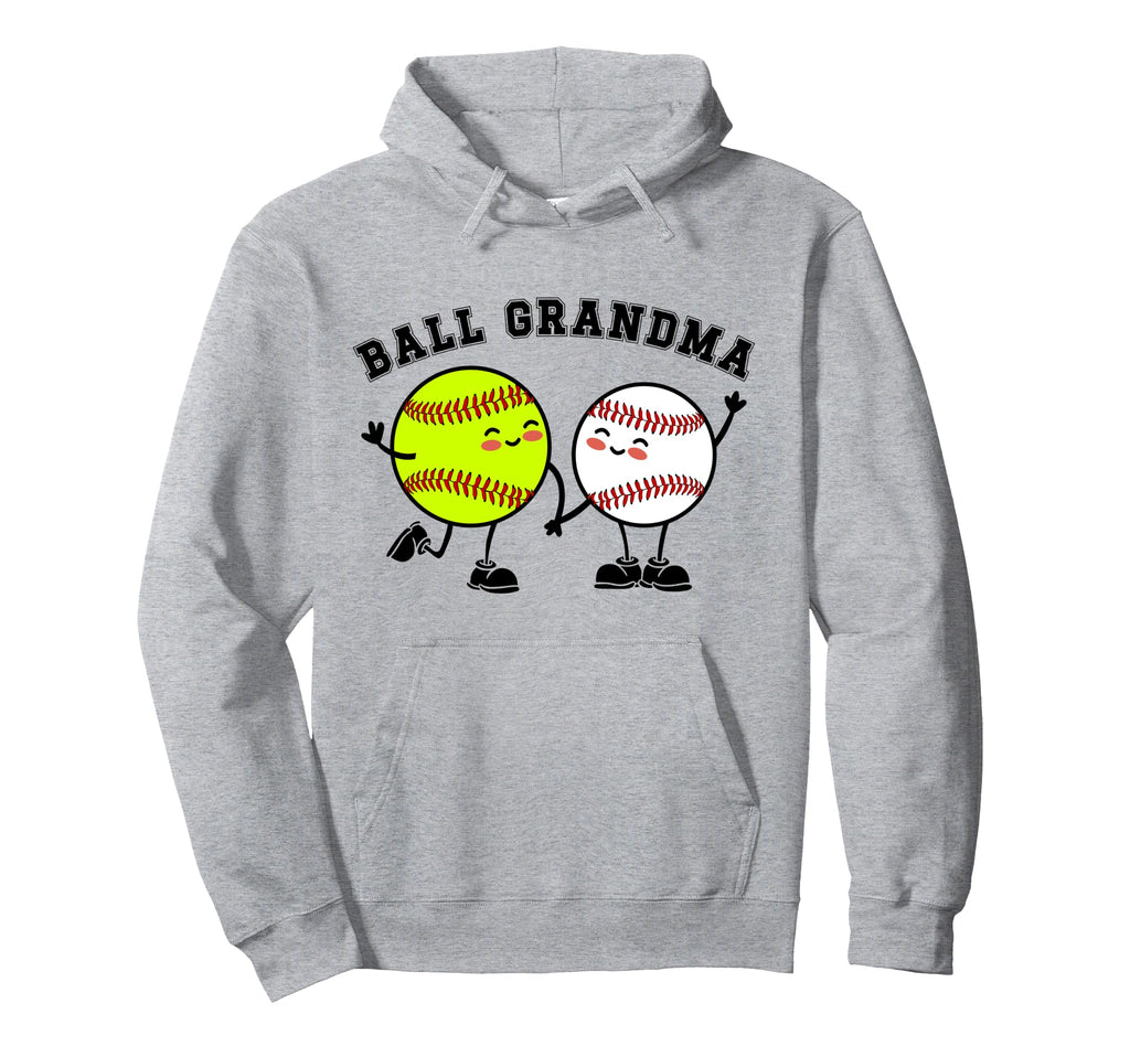 Ball Grandma Softball Baseball Hoodie - Fun Novelty Design for Adults - T-Shirt, Sweatshirt, Hoodie