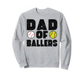Dad Ballers Softball Baseball Sweatshirt - Trendy Graphic for Adults - T-Shirt, Sweatshirt, Hoodie