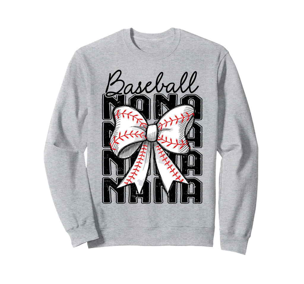 Baseball Nana Coquette Bow Sweatshirt - Casual Everyday Wear Men Women - T-Shirt, Sweatshirt, Hoodie