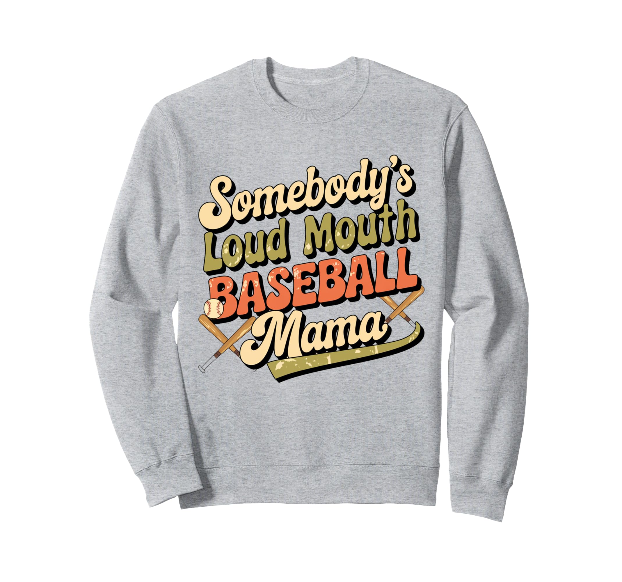 Somebodys Loud Mouth Baseball Mama Sweatshirt - Trendy Graphic for Adults - T-Shirt, Sweatshirt, Hoodie