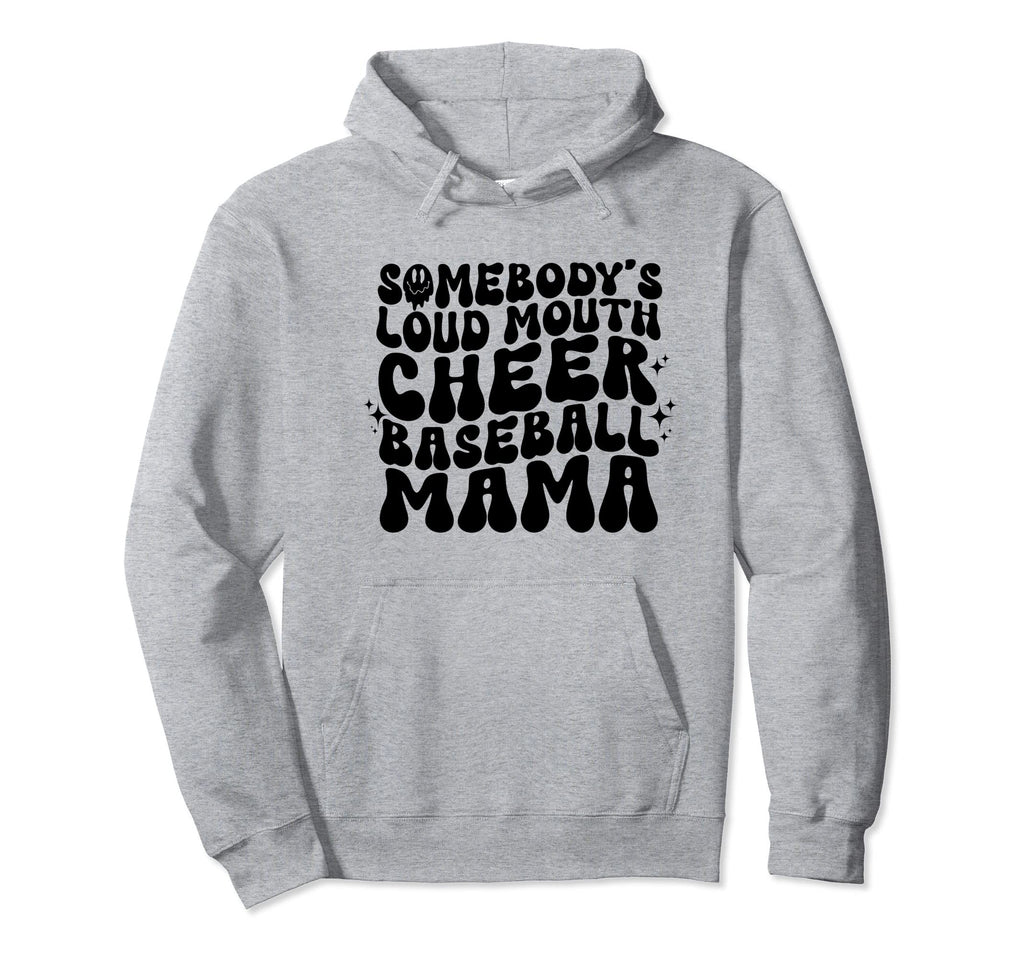 Somebodys Loud Mouth Baseball Mama Groovy Hoodie - Unique Graphic Men Women - T-Shirt, Sweatshirt, Hoodie