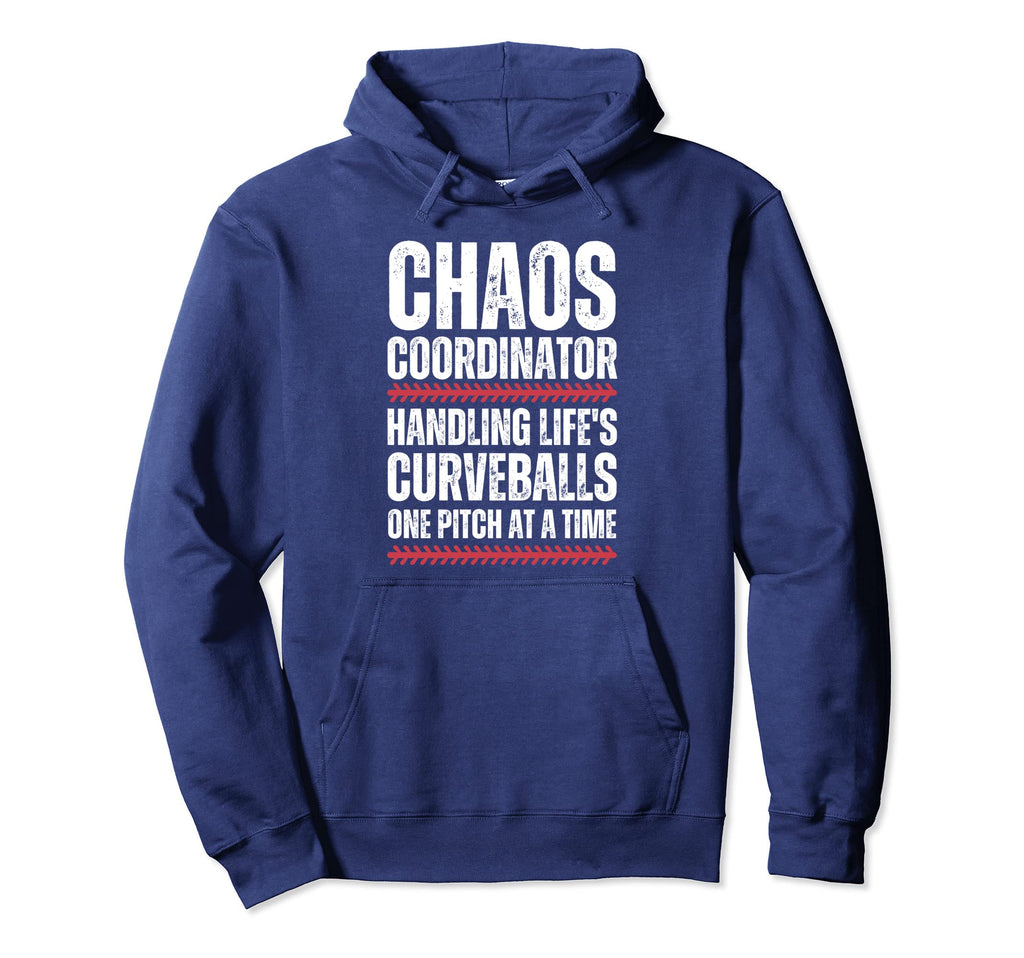 Chaos Coordinator Baseball Mom Baseball Hoodie - Graphic Print Men Women - T-Shirt, Sweatshirt, Hoodie