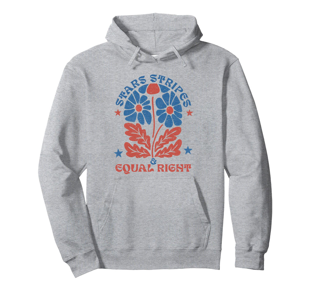Stars Stripes And Equal Rights 4Th July Hoodie - Unique Graphic for Adults - T-Shirt, Sweatshirt, Hoodie