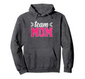 Team Mom Baseball Softball Volleyball Hoodie - Unique Graphic Men Women - T-Shirt, Sweatshirt, Hoodie