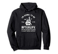 Funny Sarcastic Afterlife Distressed Hoodie - Aesthetic Graphic Unisex - T-Shirt, Sweatshirt, Hoodie